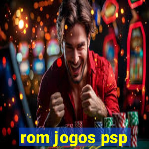 rom jogos psp